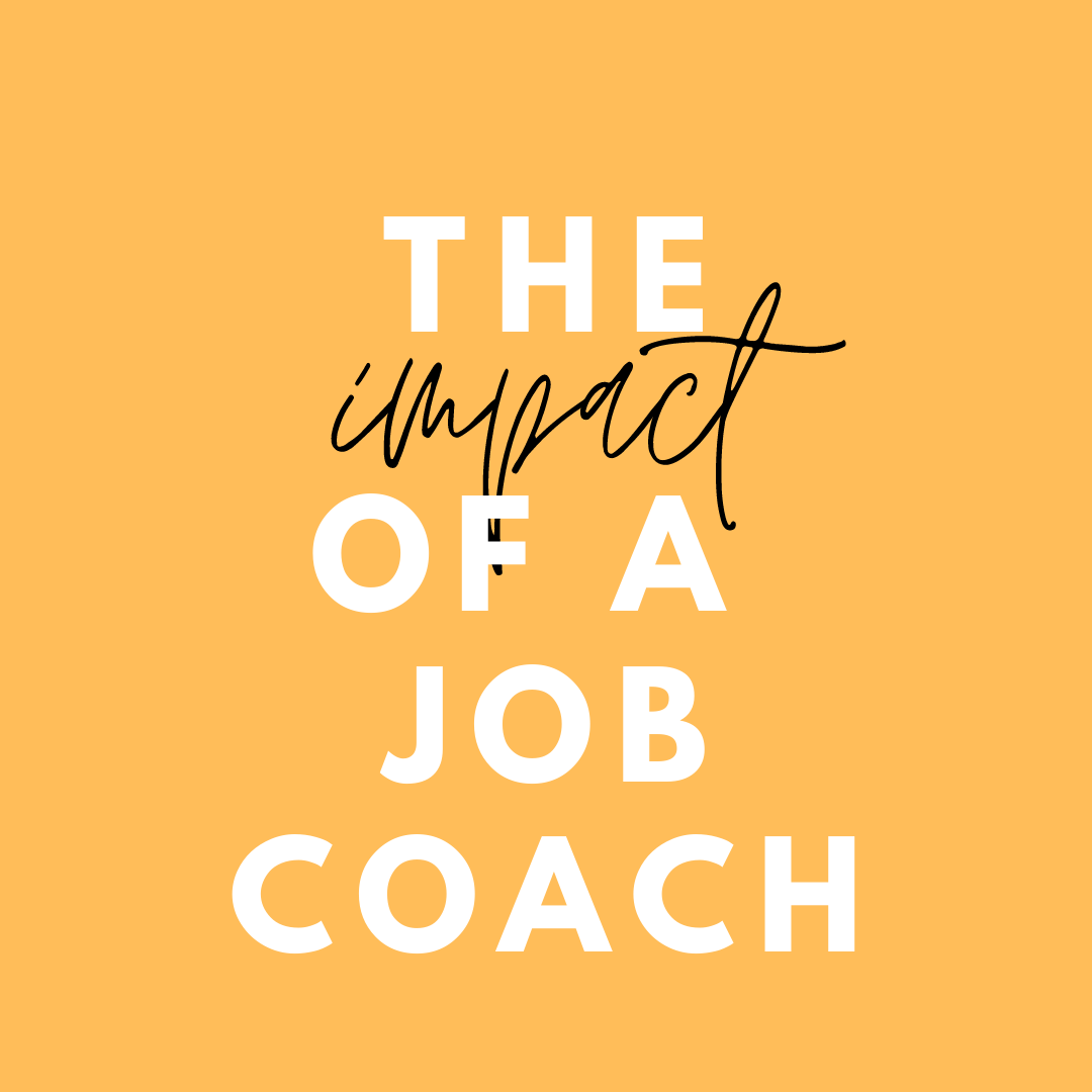 Poster on the Impact of a job coach